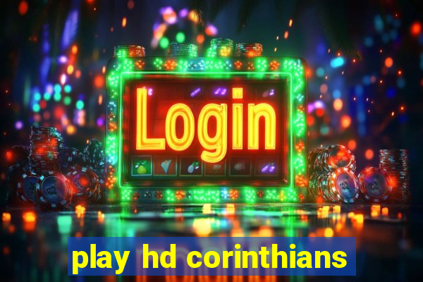 play hd corinthians